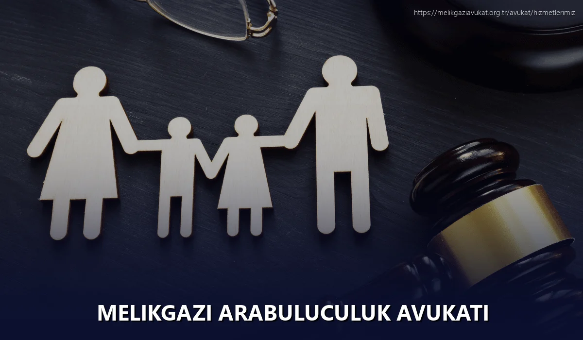 Melikgazi Arabuluculuk Avukatı