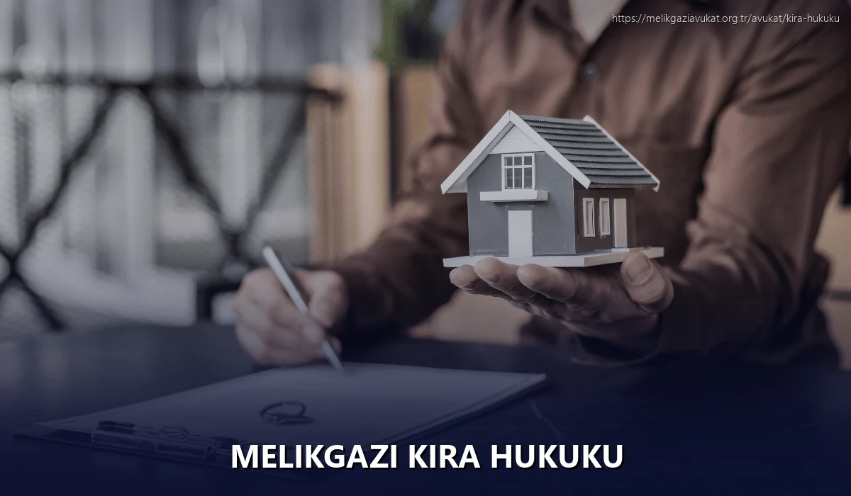 Melikgazi Kira Hukuku